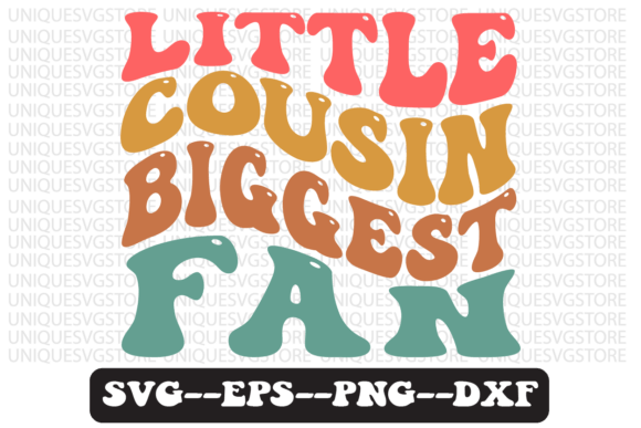 Download Little Cousin, Biggest Fan Svg Design - Premium Resources