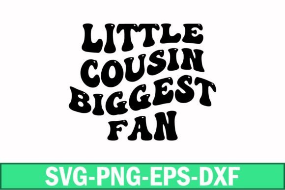 Download Little Cousin Biggest Fan Svg - Premium Resources
